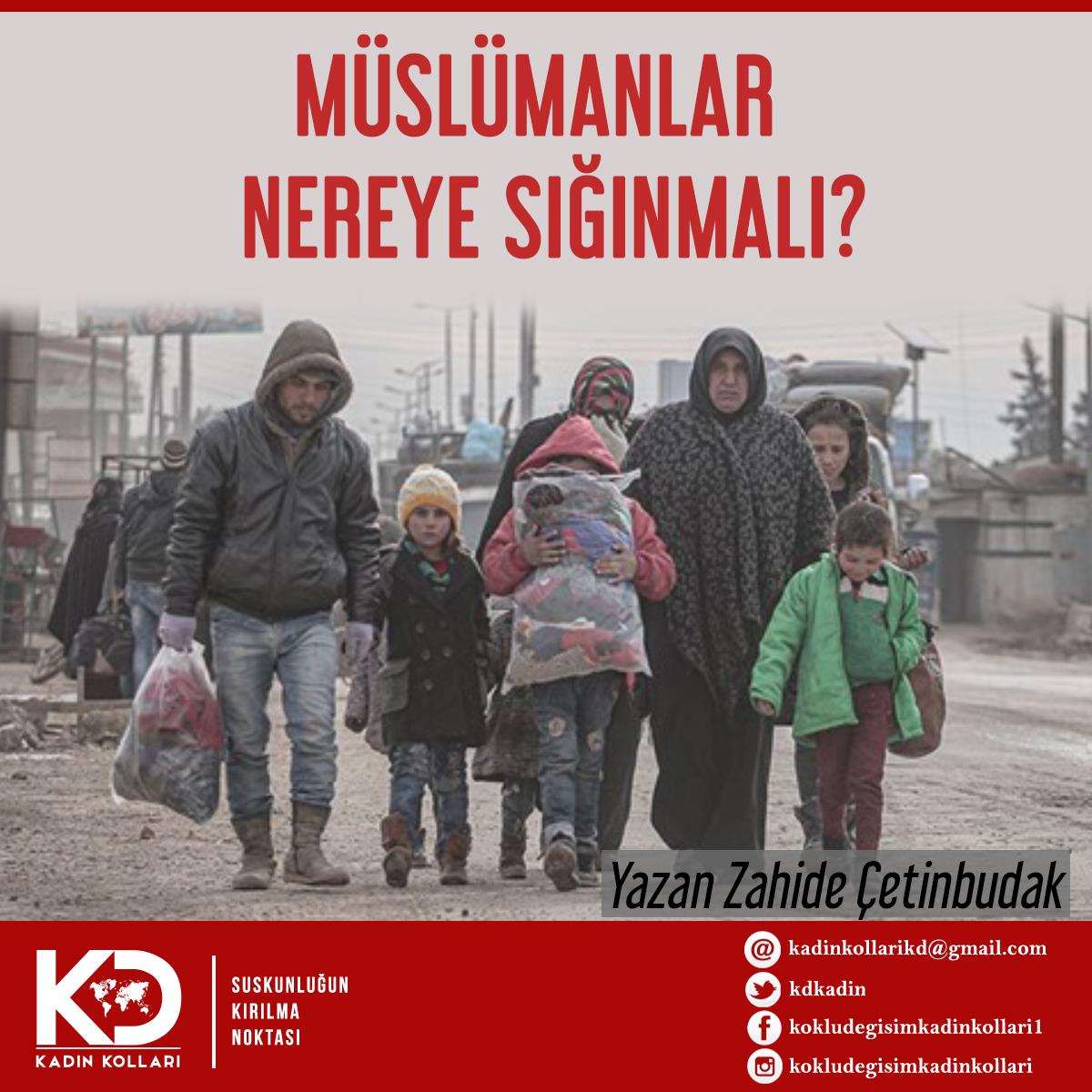 Müslümanlar nereye sığınmalı?