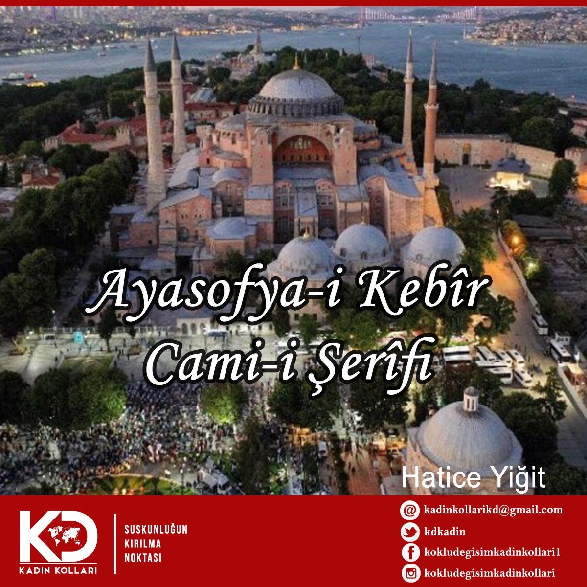 Ayasofya-i Kebîr Cami-i Şerîfi