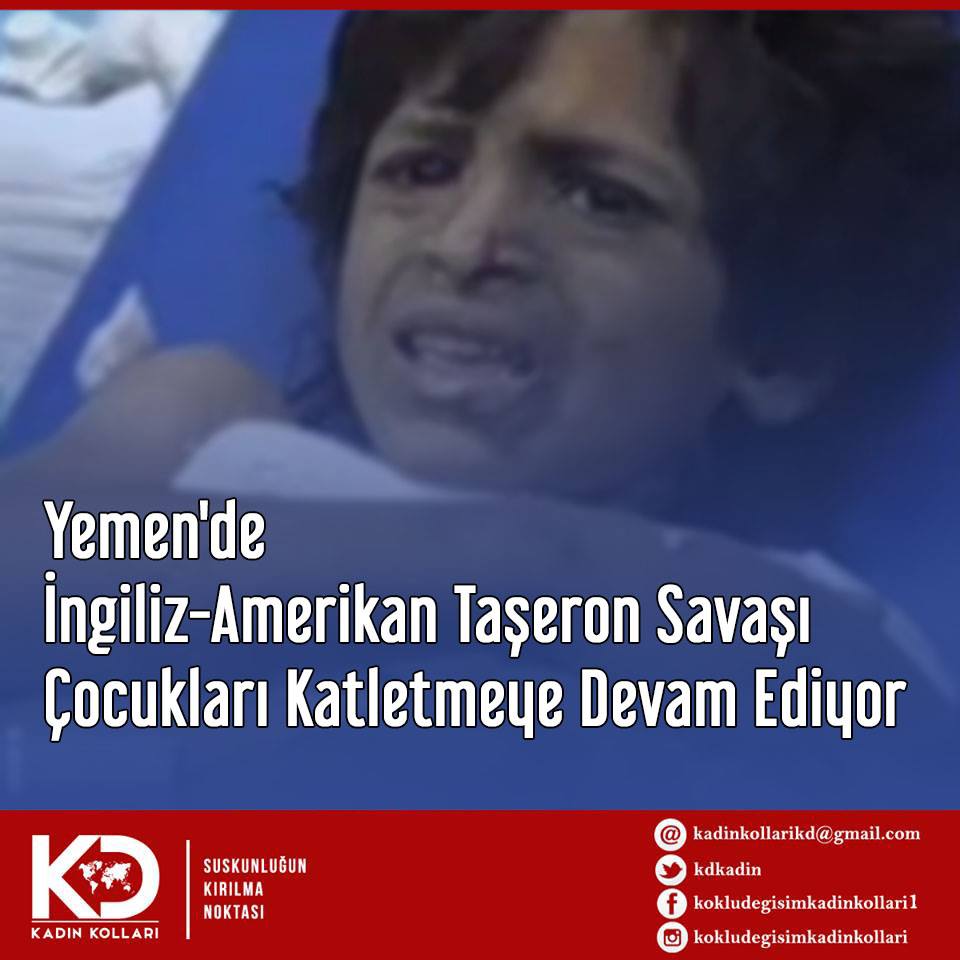 Yemen'de İngiliz-Amerikan Taşeron Savaşı Çocukları Katletmeye Devam Ediyor