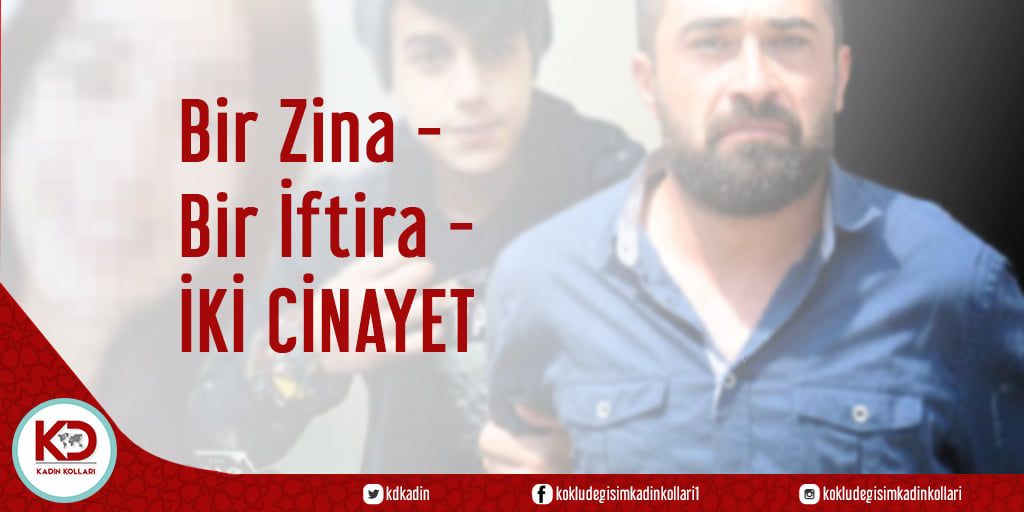 Bir Zina - Bir İftira - İKİ CİNAYET