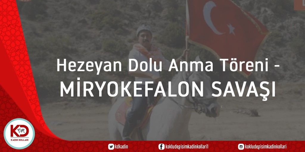 Hezeyan Dolu Anma Töreni - MİRYOKEFALON SAVAŞI