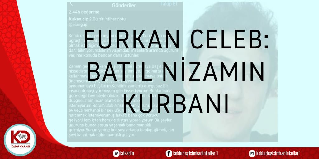 Furkan Celep Batıl Nizamın Kurbanı