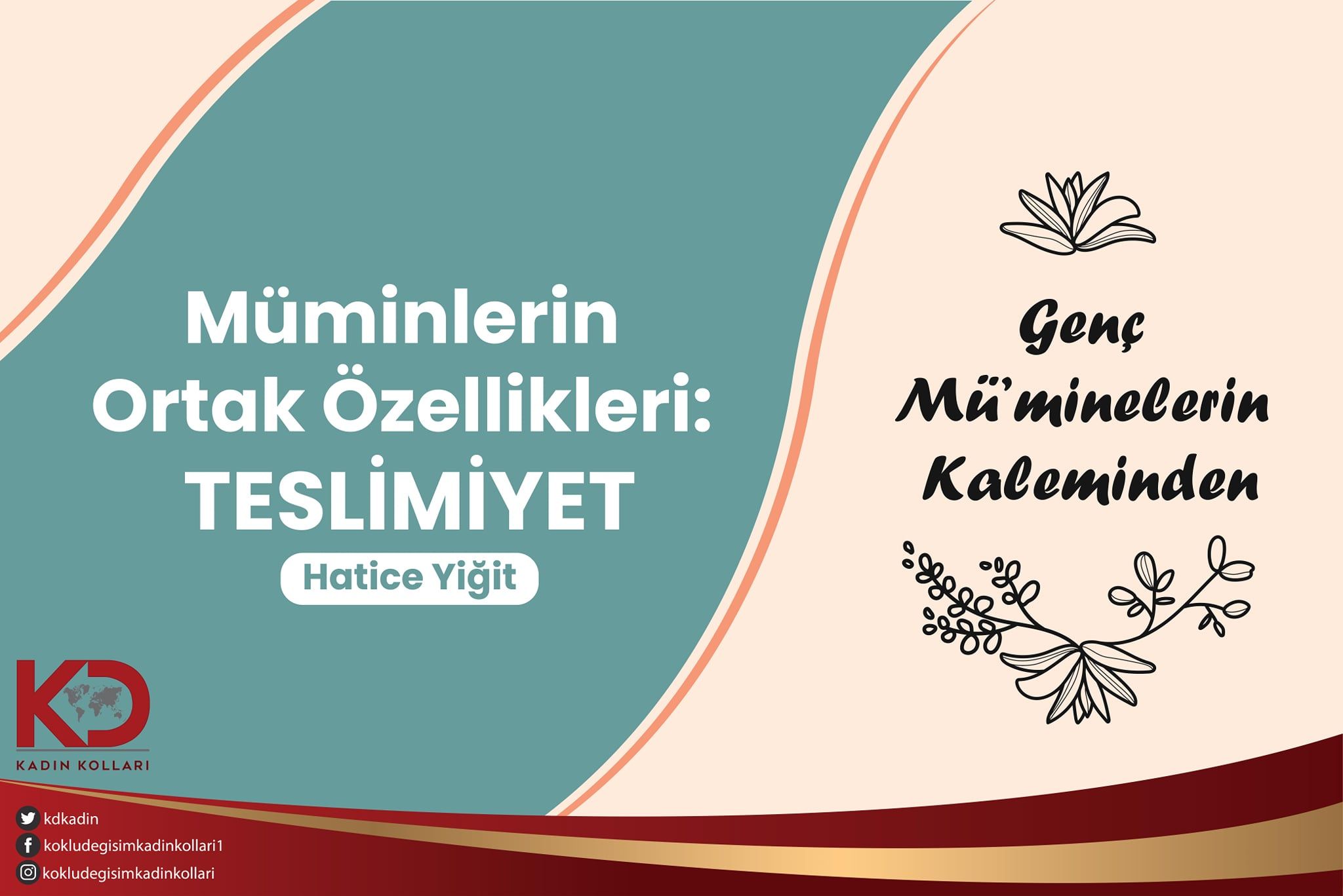 Müminlerin Ortak Özellikleri: TESLİMİYET