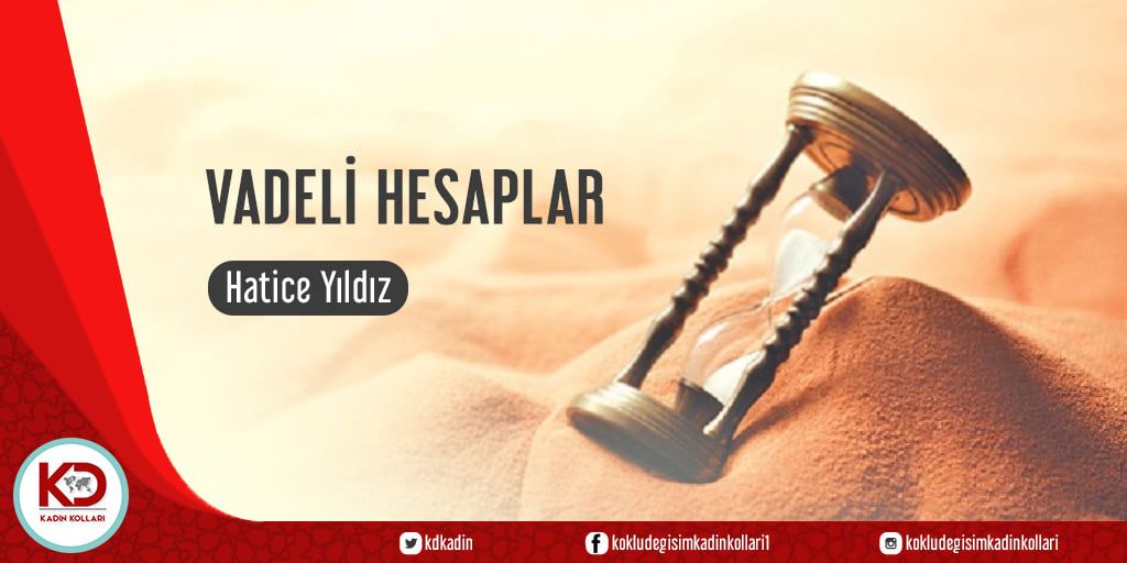 VADELİ HESAPLAR