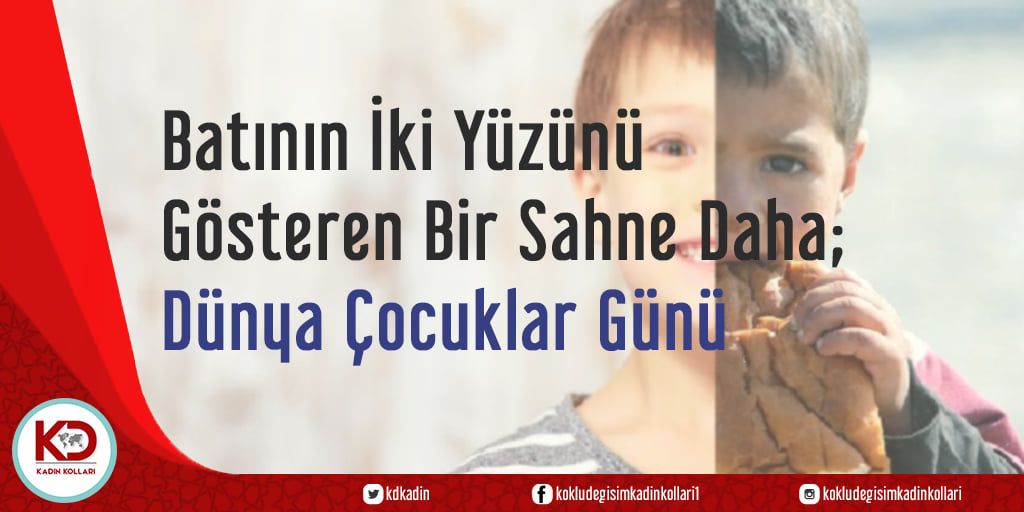 Batının İki Yüzünü Gösteren Bir Sahne Daha; Dünya Çocuklar Günü