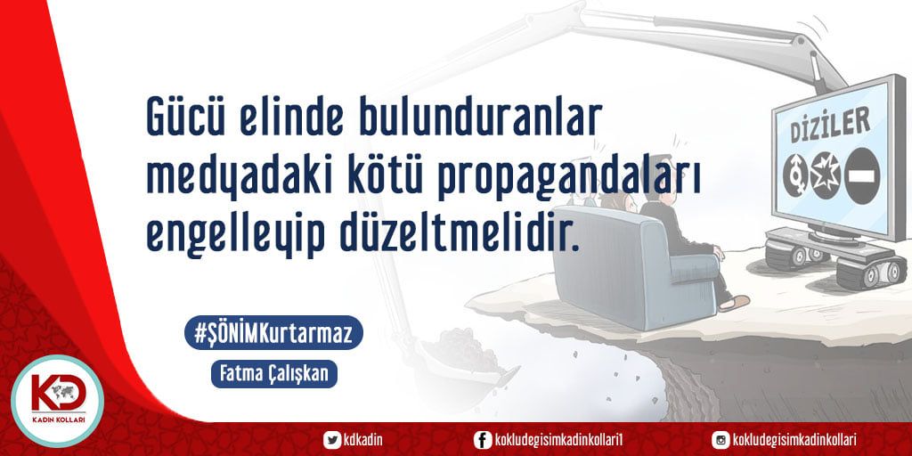 Gücü elinde bulunduranlar medyadaki kötü propagandaları engelleyip düzeltmelidir.