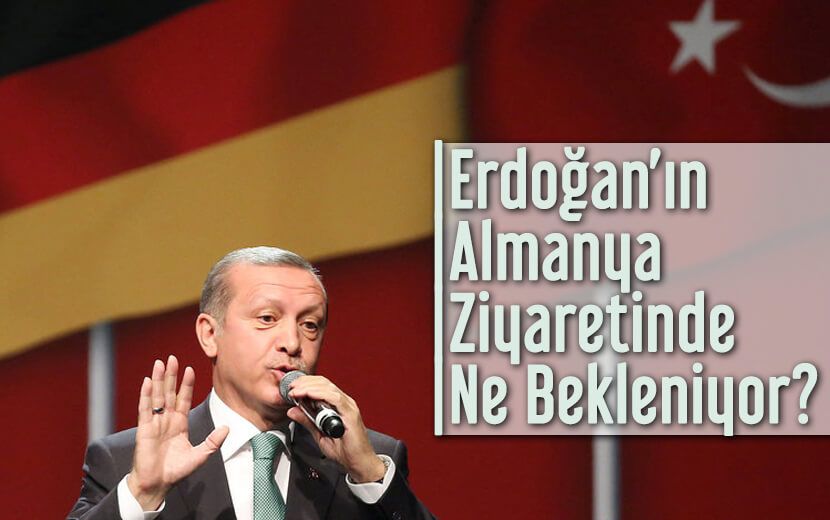 Erdoğan’ın Almanya Ziyaretinde Ne Bekleniyor?