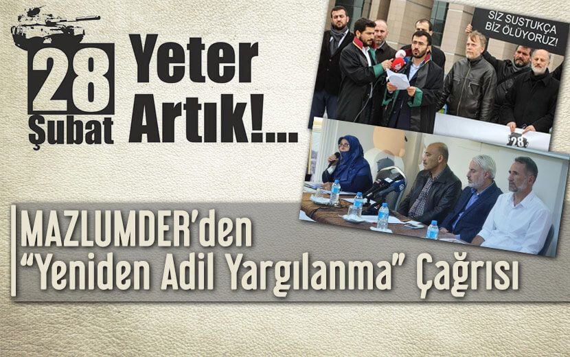 MAZLUMDER’den ‘Yeniden Adil Yargılanma’ Çağrısı