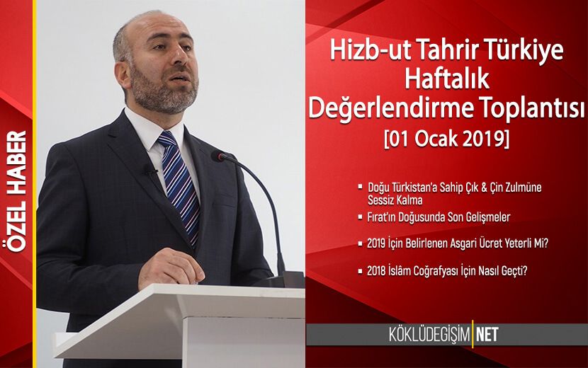 Hizb-ut Tahrir Türkiye, 01 Ocak Salı Günü Haftalık Değerlendirme Toplantısını Gerçekleştirdi