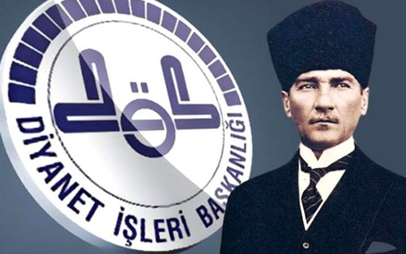 Diyanet’ten Kemalizme Selam