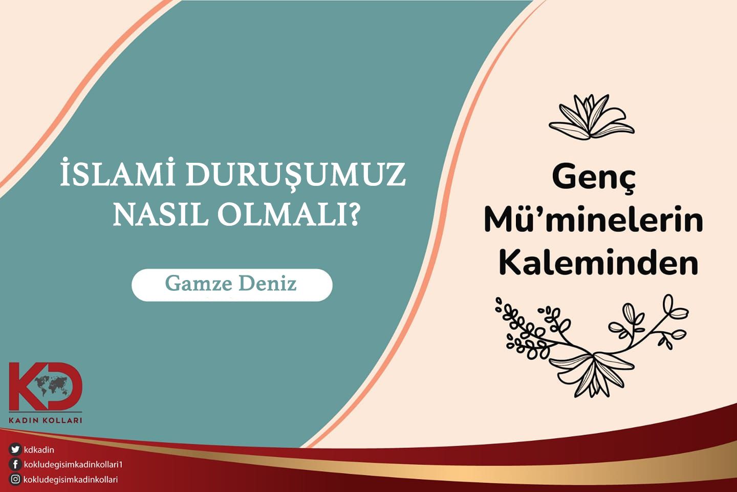 İSLAMİ DURUŞUMUZ NASIL OLMALI?