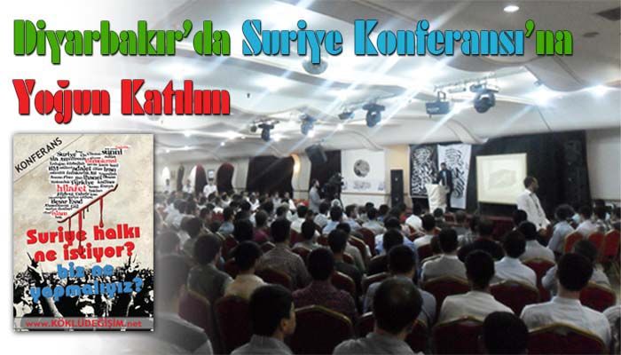 Diyarbakır'da Suriye Konferansına Yoğun Katılım