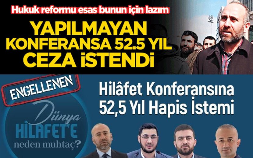 Akit, Hizb-ut Tahrir’e Karşı Yargı Zulmünü "Bir Hukuk Skandalı” Olarak Duyurdu