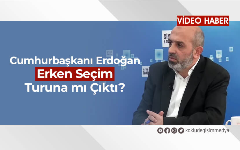 Cumhurbaşkanı Erdoğan, Erken Seçim Turuna mı Çıktı?