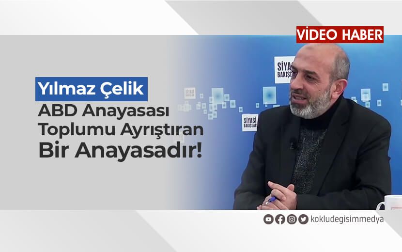 Çelik: İslâm Dışında Toplumu Kaynaştıracak Bir İdeoloji Yoktur!