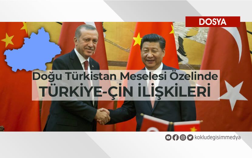 Doğu Türkistan Meselesi Özelinde Türkiye-Çin İlişkileri