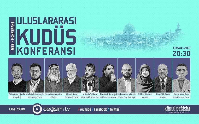 Köklü Değişim’den “Uluslararası Kudüs Konferansı” (Online)
