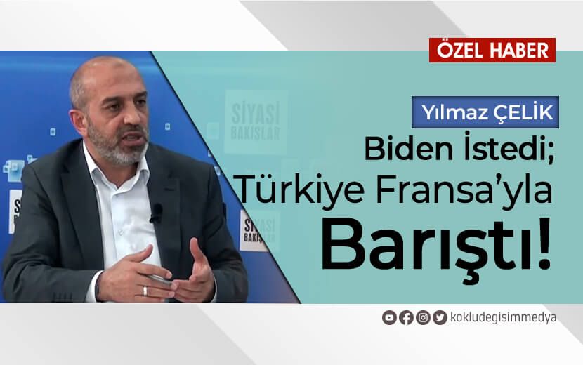 Fransa ile Başlayan Diyalog Türkiye Açısından Ne Anlama Geliyor?