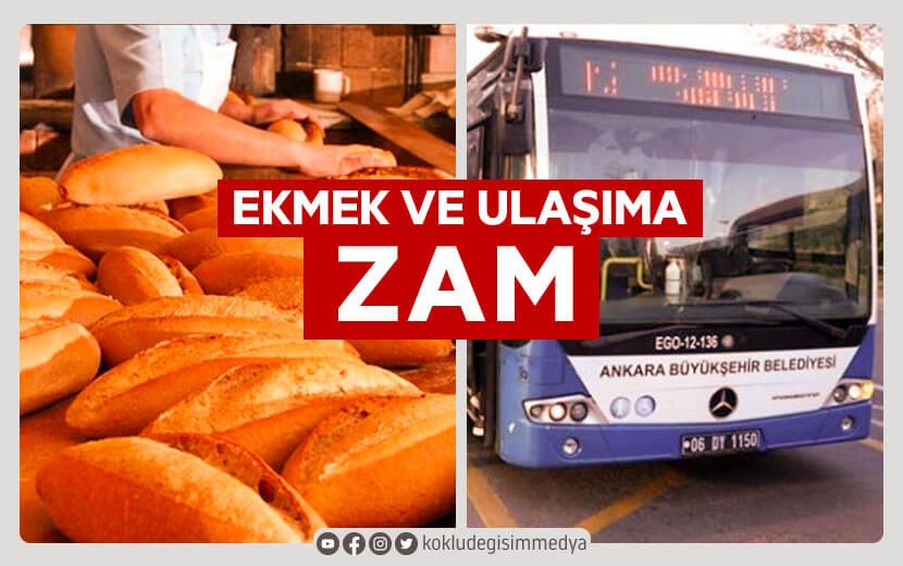 Ankara’da Ekmeğe ve Ulaşıma Zam