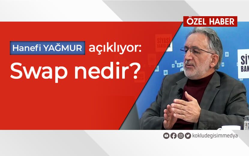 SWAP Anlaşması Nedir?