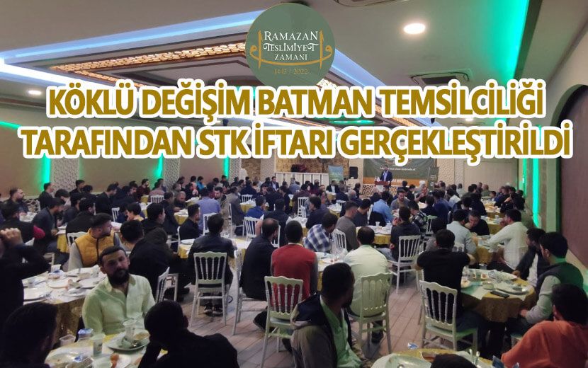 Batman’da STK Temsilcileri Köklü Değişim İftarında Buluştu