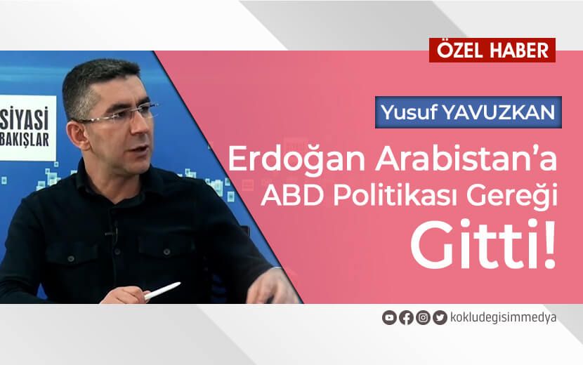 Türkiye’nin Suudi Arabistan ve “İsrail” Denklemi