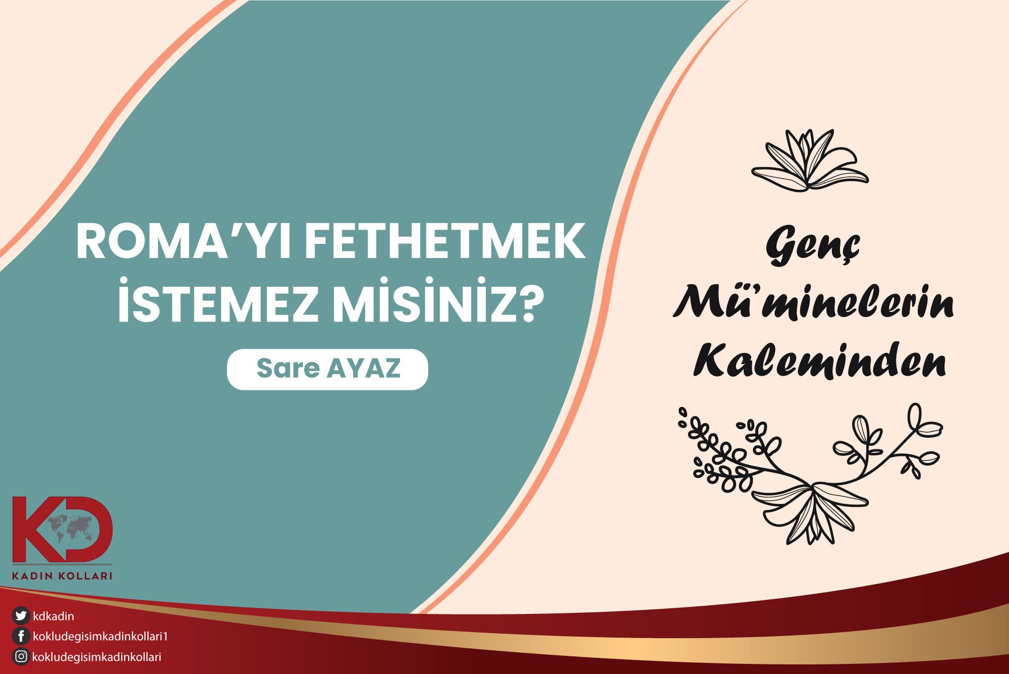 ROMA’YI FETHETMEK İSTEMEZ MİSİNİZ?