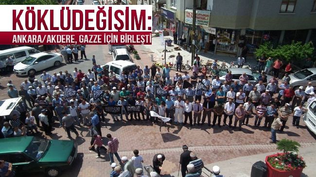 Ankara/Akdere, Gazze İçin Birleşti