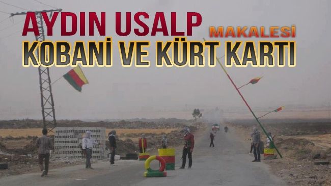 Kobani ve Kürt Kartı