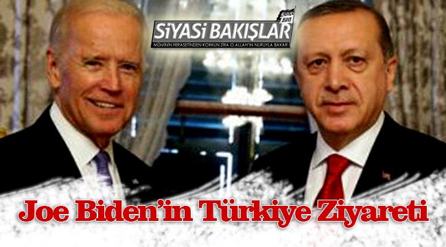 Joe Biden’in Türkiye Ziyareti