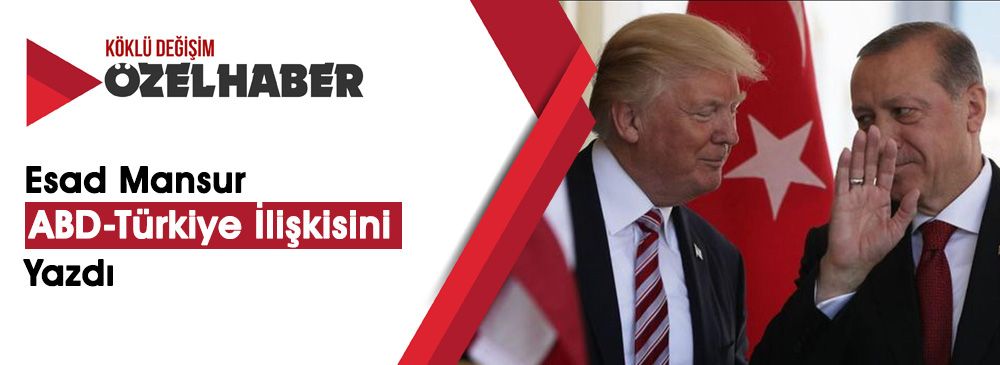 ‘Amerika, Erdoğanlı Türkiye İle Olan İlişkisini Riske mi Atıyor?’