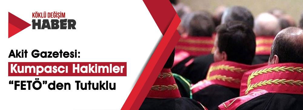 Akit Gazetesi Hizb-ut Tahrir’e Yönelik ‘Yargı Kumpasını’ Aydınlatıyor