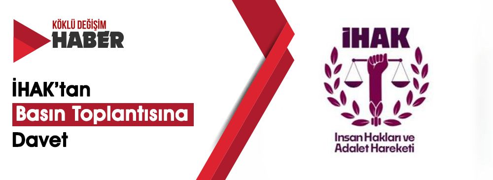 Basın Toplantısına Davet: 28 Şubat Yargı Kararları Yok Sayılmalı ya da Yeniden Yargılama yapılmalıdır