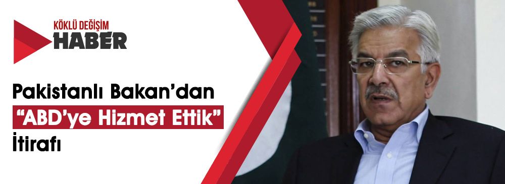 Muhammed Asıf: Pakistan, ABD'ye Verdiği Destek Nedeniyle Birçok Bedel Ödedi