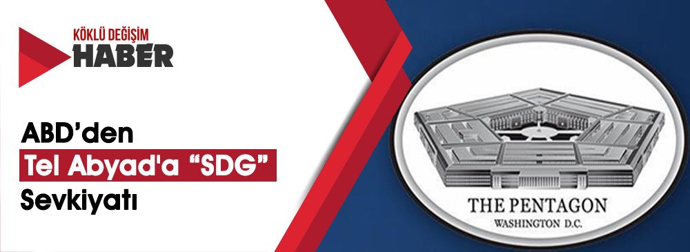 ABD’den 'Tel Abyad'a Zırhlı Araç ve Askeri Destek