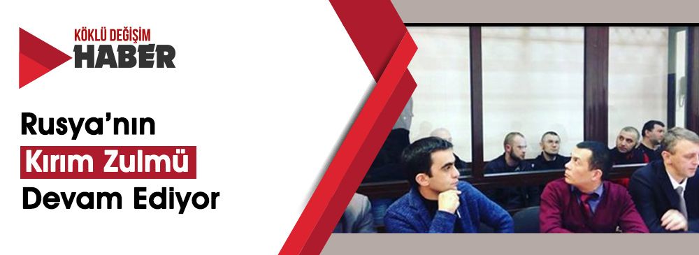 Kırımlı 6 Müslüman “Siyasi Tutuklu” Olarak Tanındı