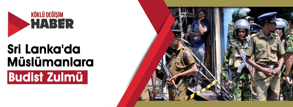 Sri Lanka'da Müslümanlara Yönelik Şiddet Olaylarında ‘300 Budist’ Gözaltında