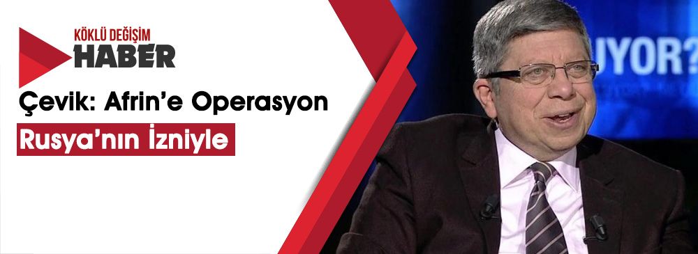 "Rusya İstemeseydi Değil Afrin'e Girmek, İHA Bile Kaldıramazdık"