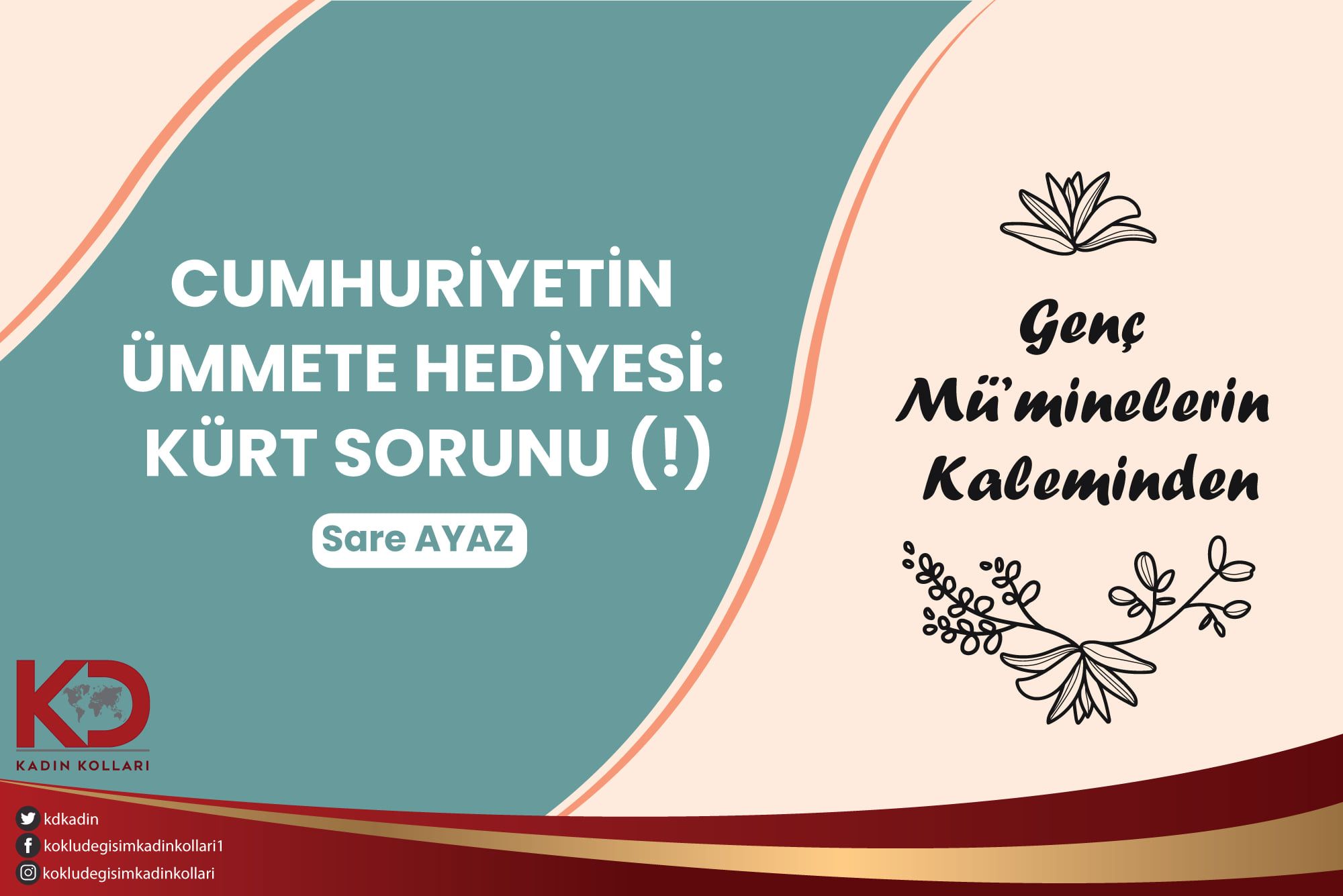 Cumhuriyetin Ümmete Hediyesi: Kürt Sorunu (!)