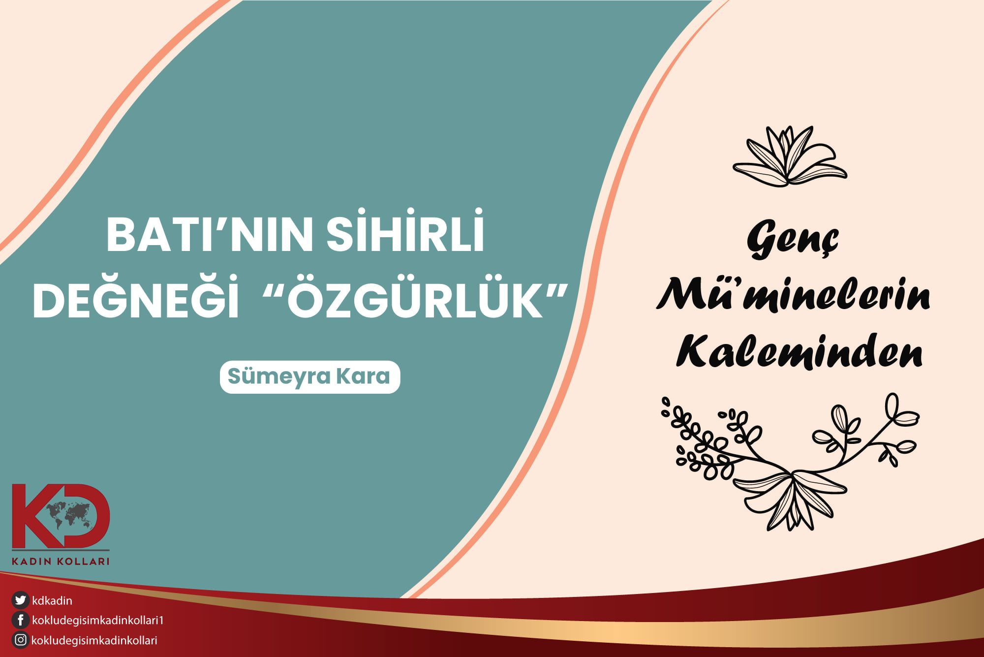 BATI’NIN SİHİRLİ DEĞNEĞİ “ÖZGÜRLÜK”