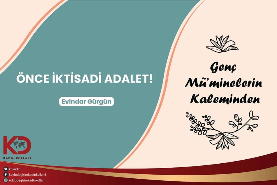 ÖNCE İKTİSADİ ADALET!