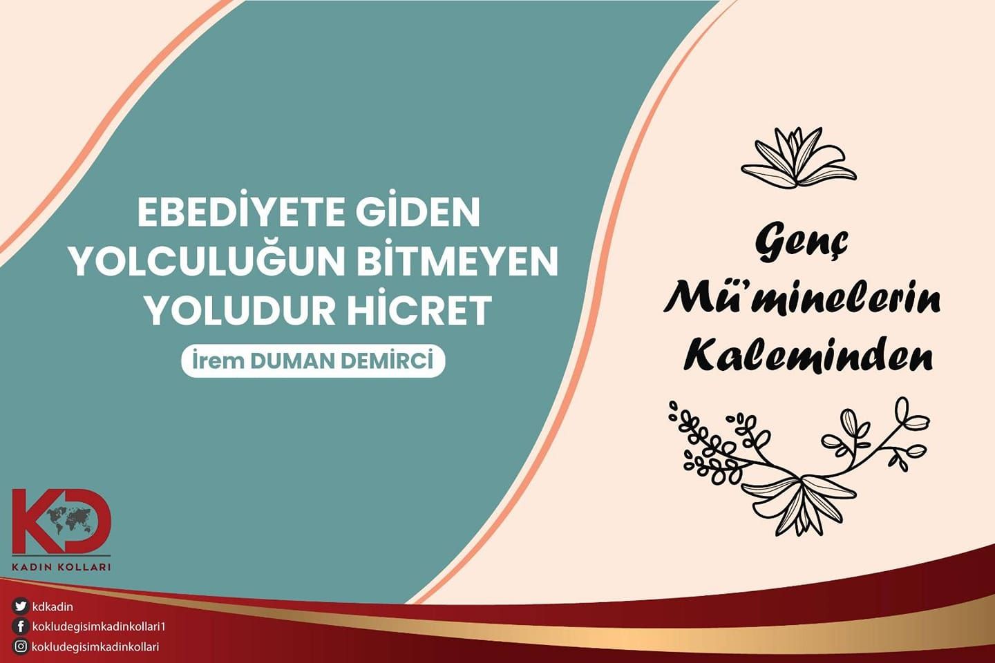 EBEDİYETE GİDEN YOLCULUĞUN BİTMEYEN YOLUDUR HİCRET