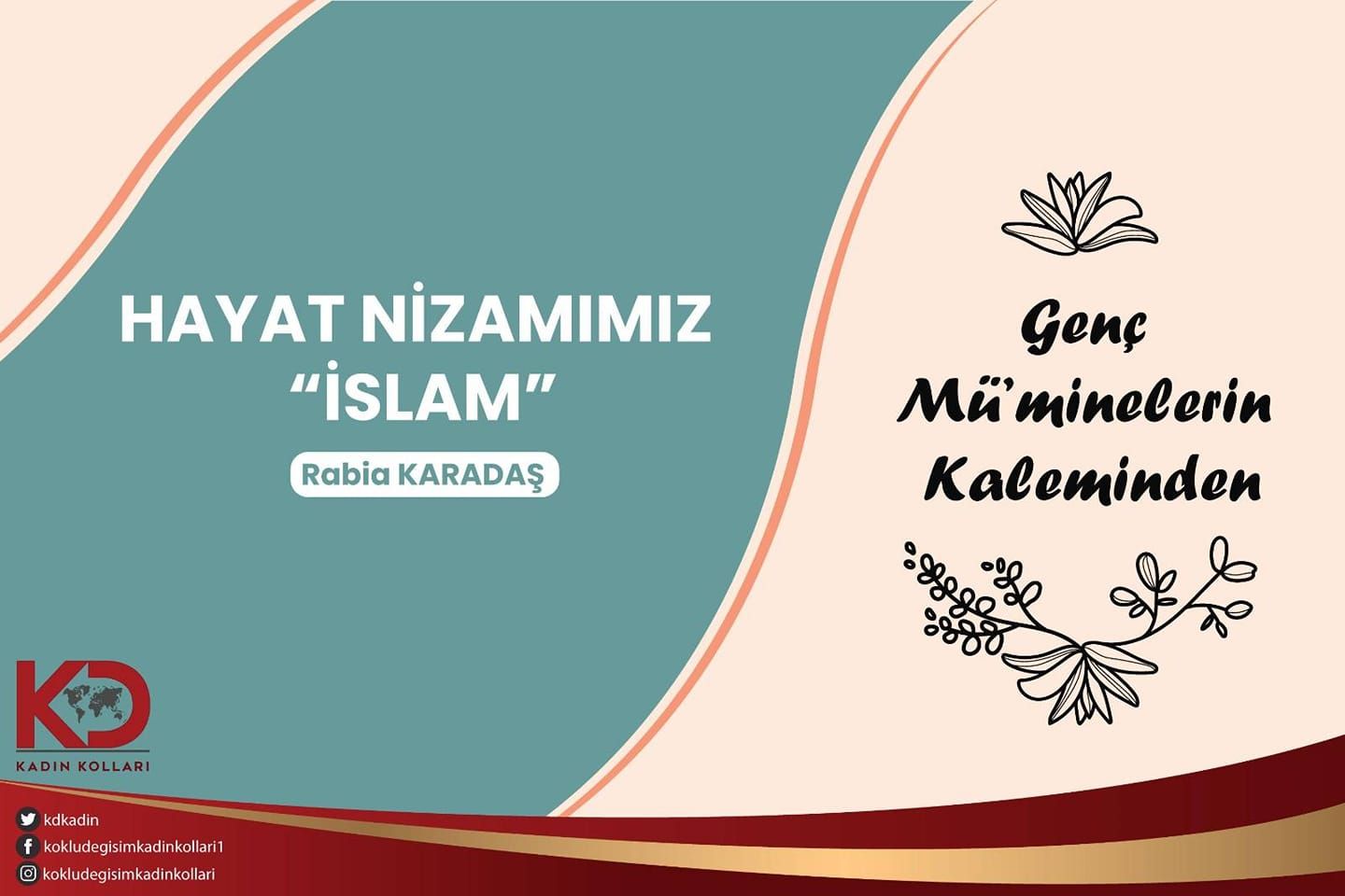 HAYAT NİZAMIMIZ “İSLAM”