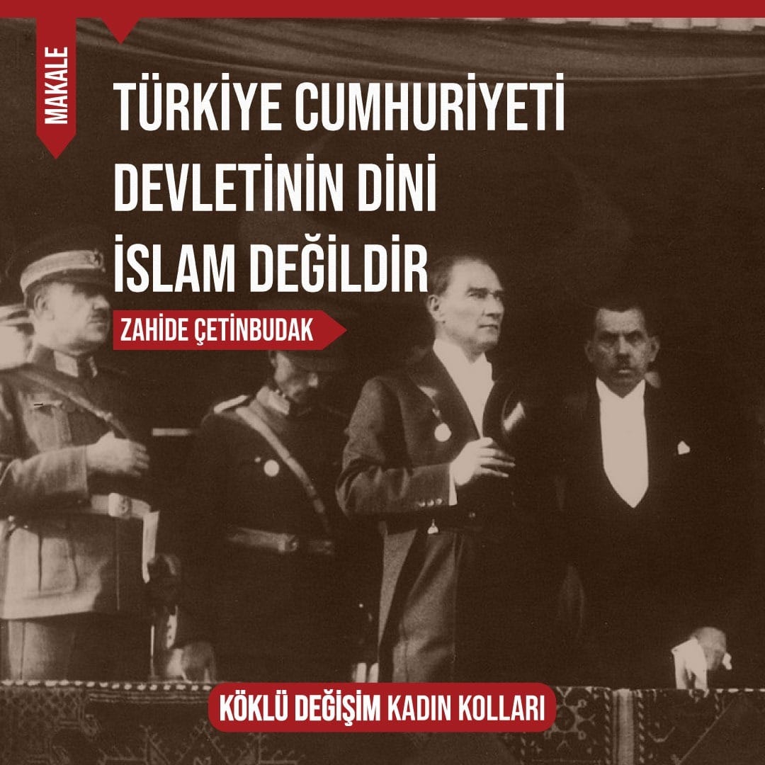 Türkiye Cumhuriyeti Devletinin Dini İslam Değildir