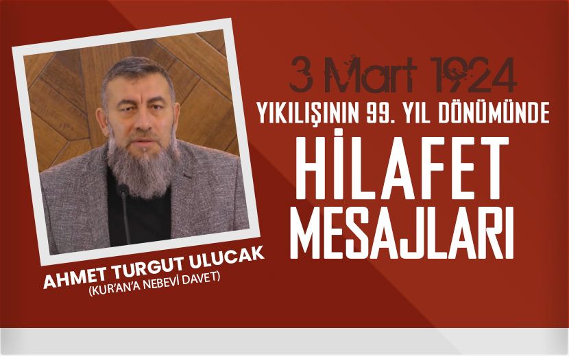 Ahmet Turgut Ulucak; Vahdetin Zeminini Kurmamız Gerekiyor 