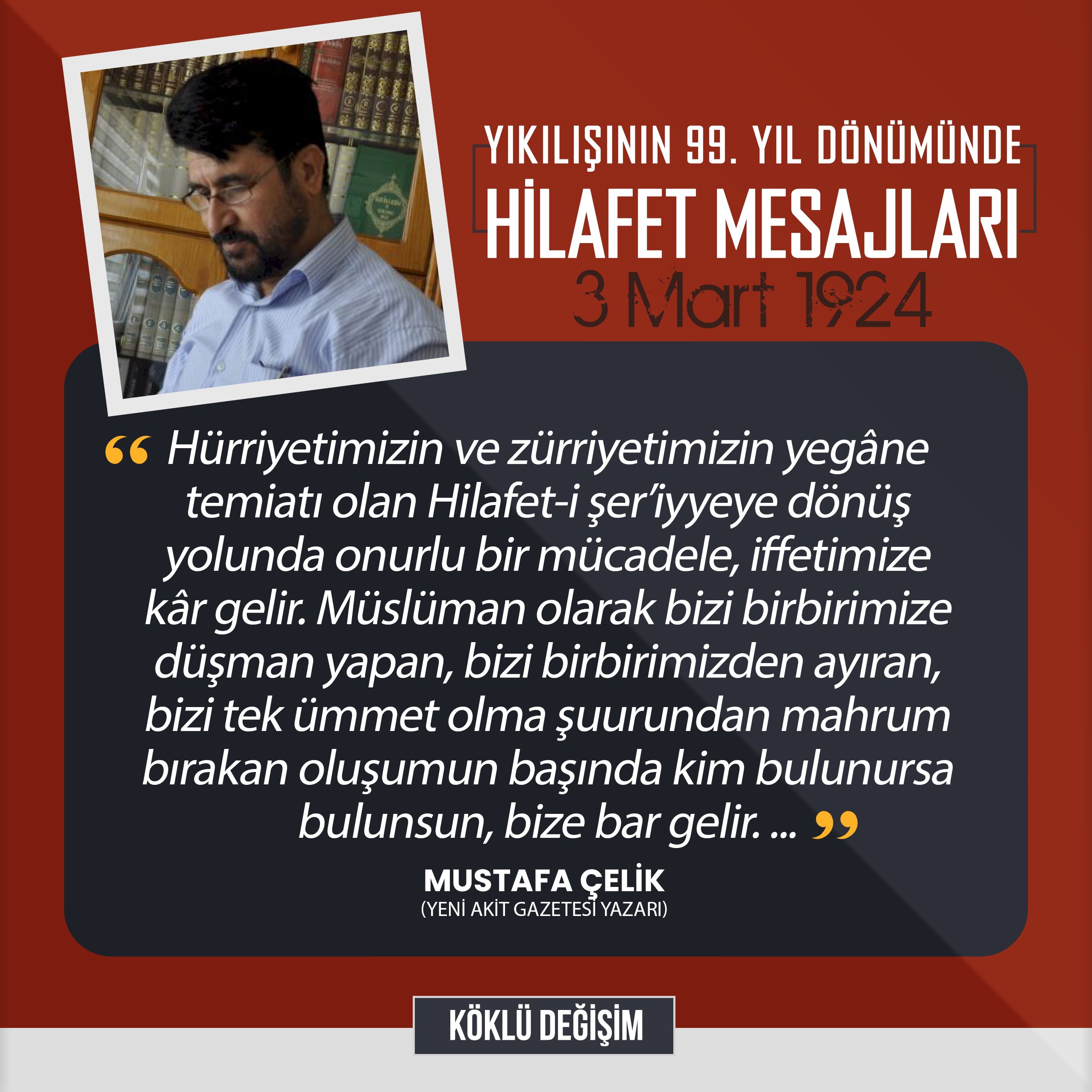 3 mart 2023 Mustafa Çelik hilafet mesajı caps.jpg
