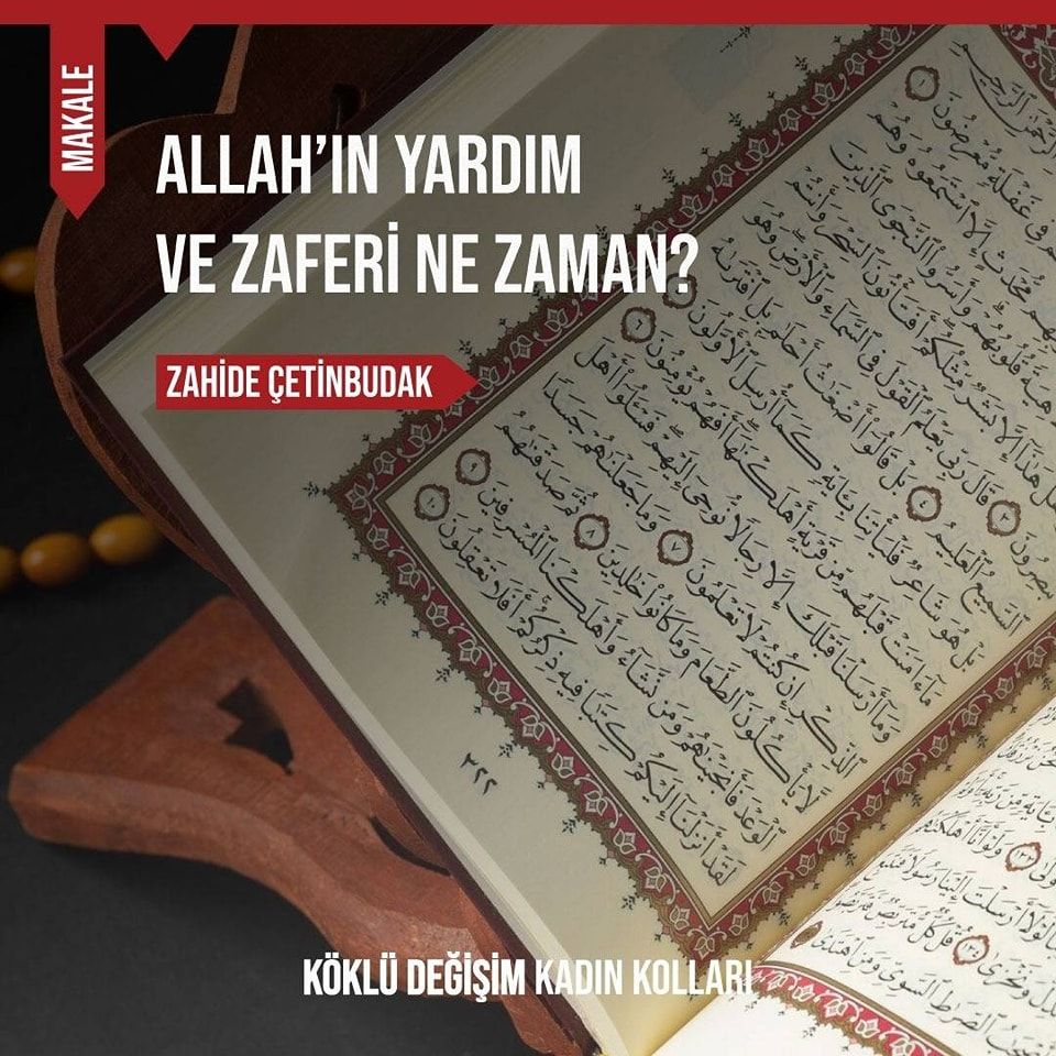 Allah’ın Yardım Ve Zaferi Ne Zaman?