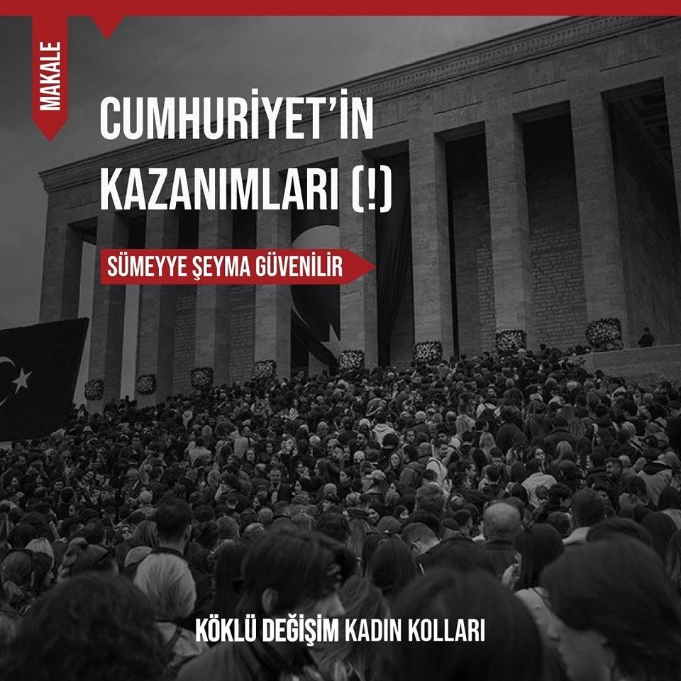 CUMHURİYET’İN KAZANIMLARI(!)