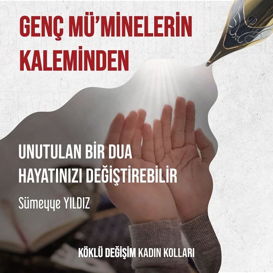 UNUTULAN BİR DUA HAYATINIZI DEĞİŞTİREBİLİR