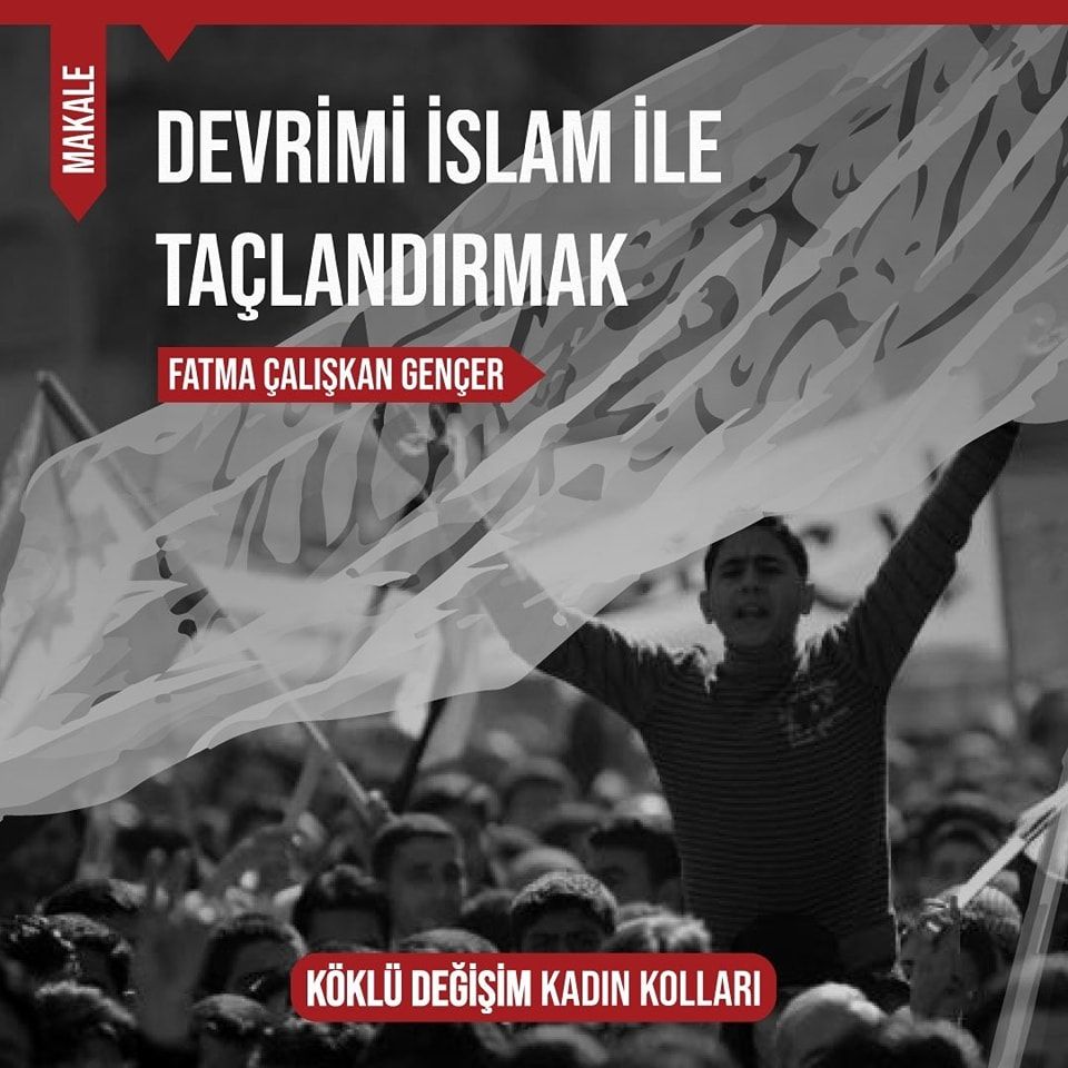 Devrimi İslam İle Taçlandırmak